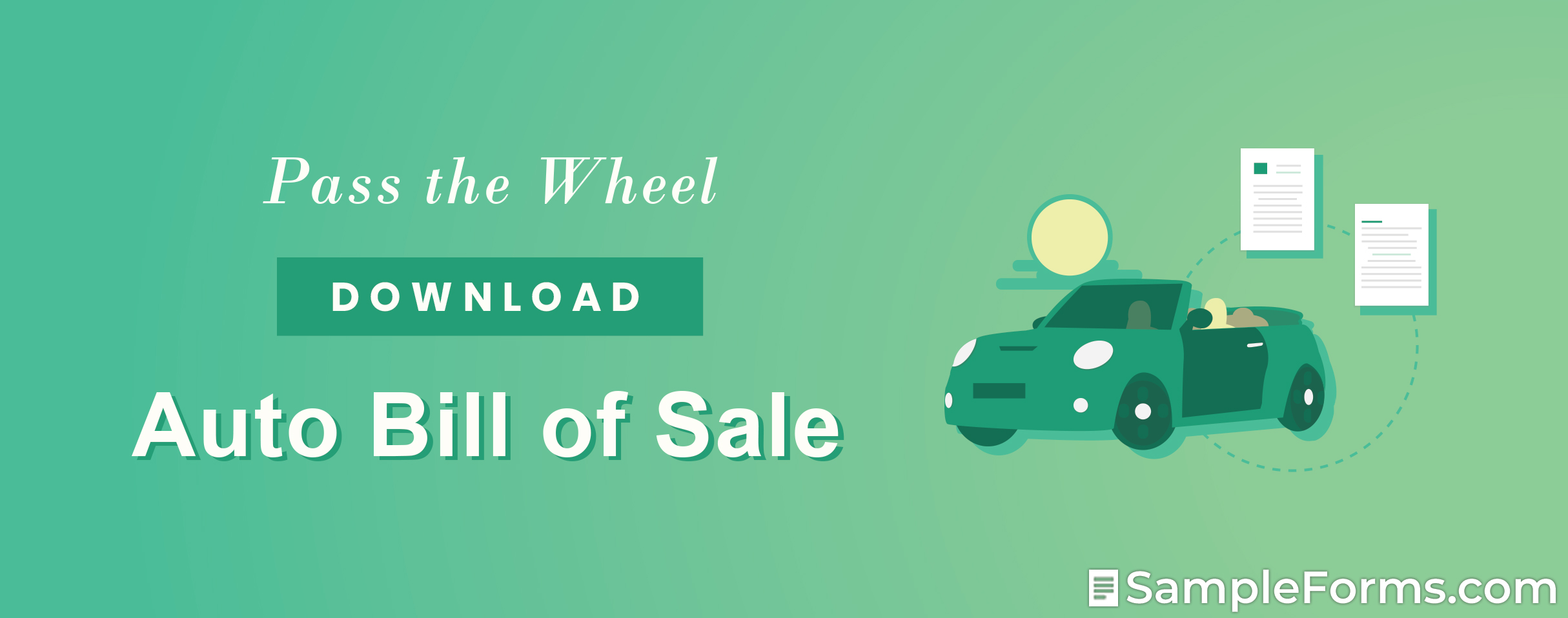 FREE Auto Bill of Sale Forms [PDF, Word]