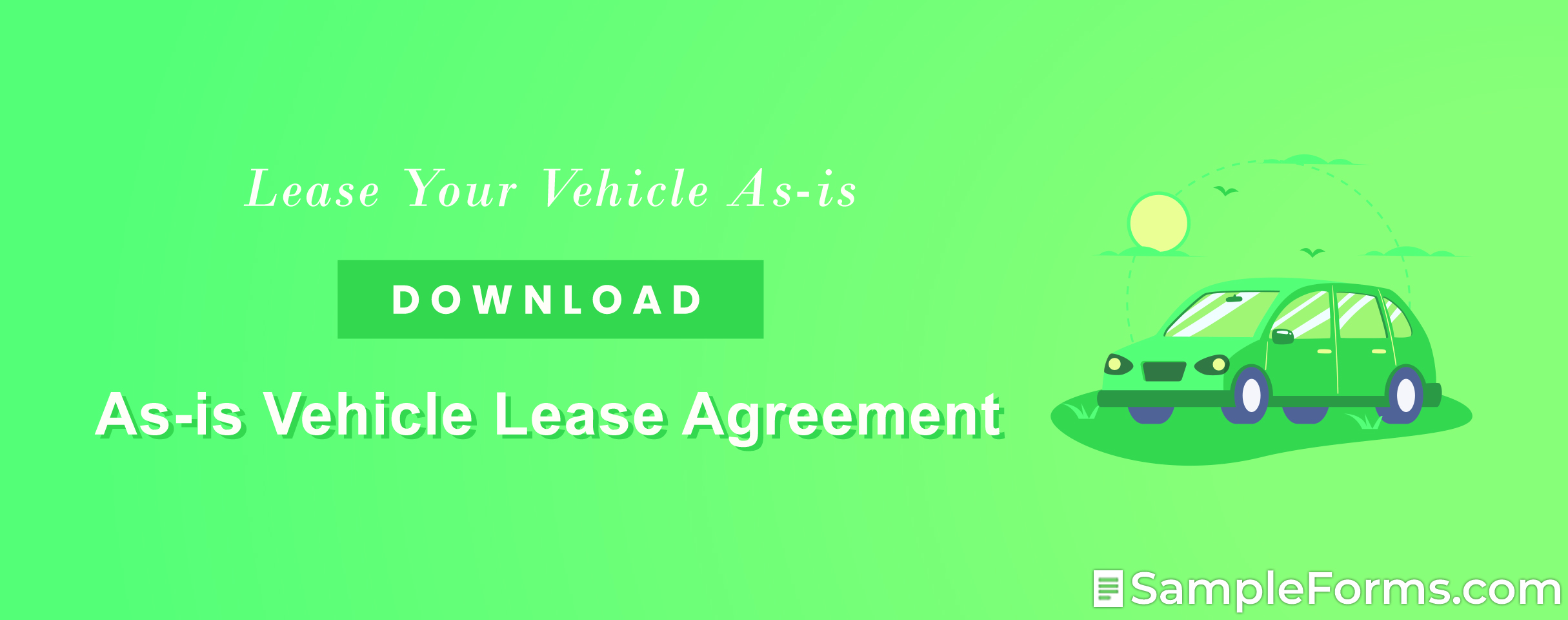 FREE As-Is Vehicle Lease Agreement [PDF, Word]