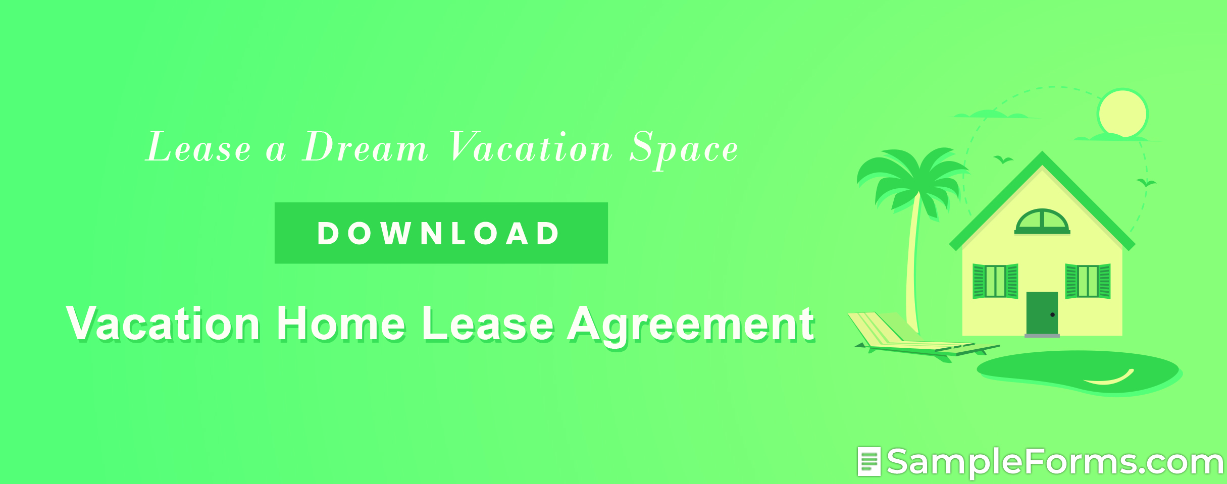 Vacation Home Lease