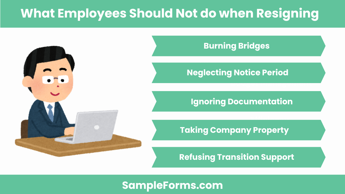 what employees should not do when resigning